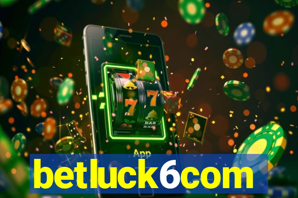 betluck6com