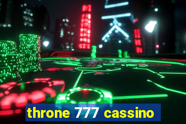 throne 777 cassino