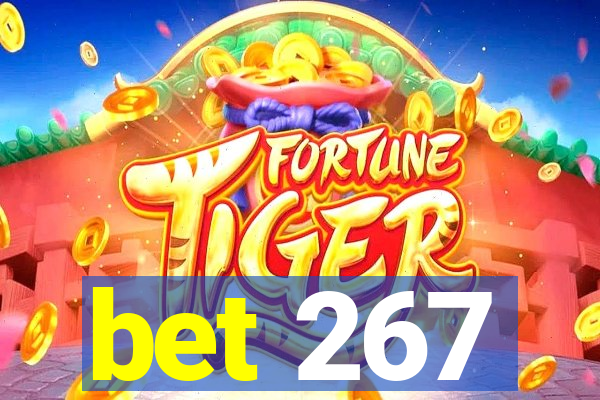 bet 267