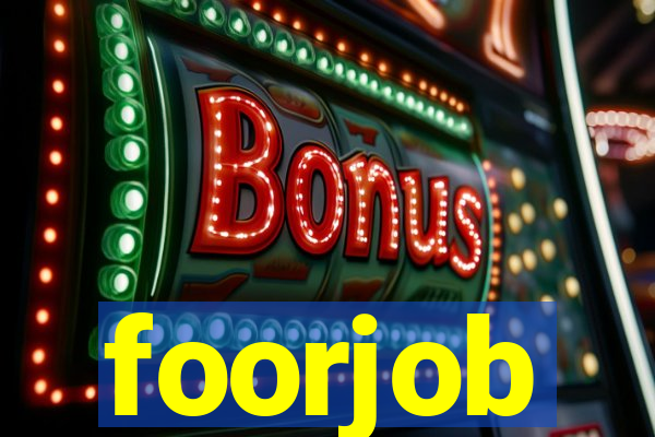 foorjob