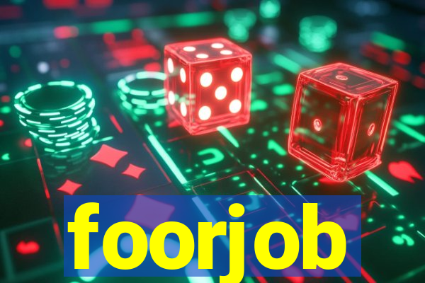 foorjob