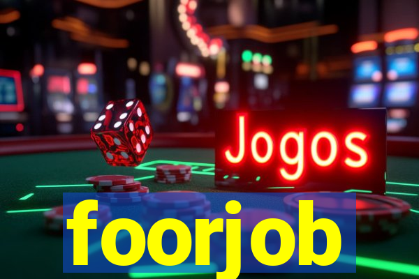 foorjob