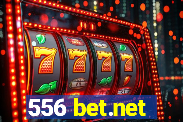 556 bet.net