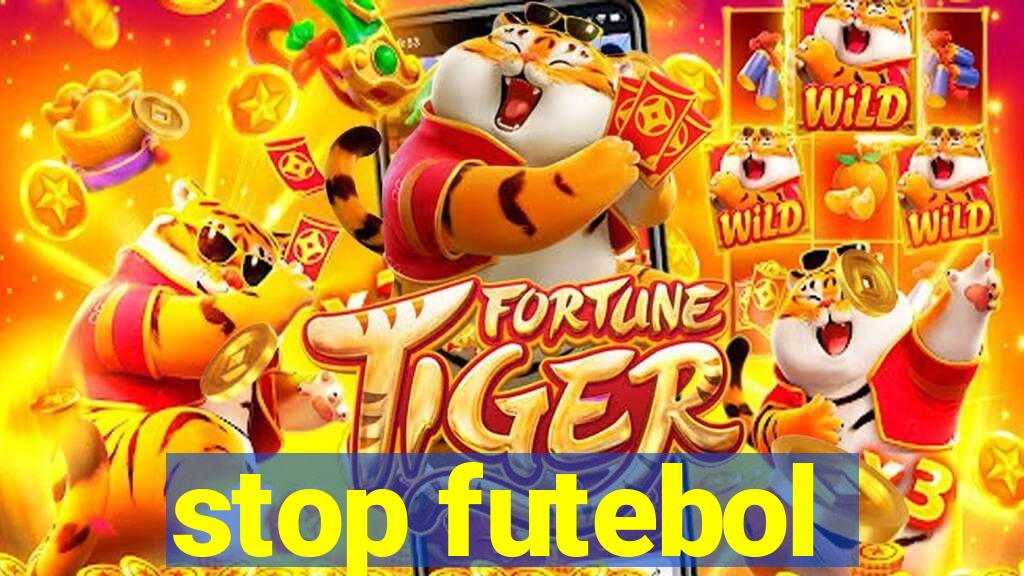 stop futebol