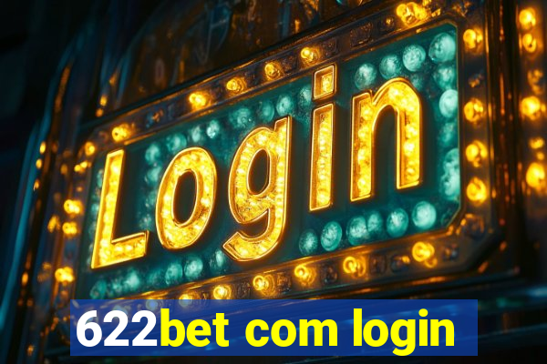 622bet com login