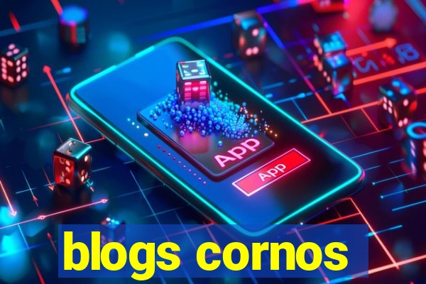 blogs cornos