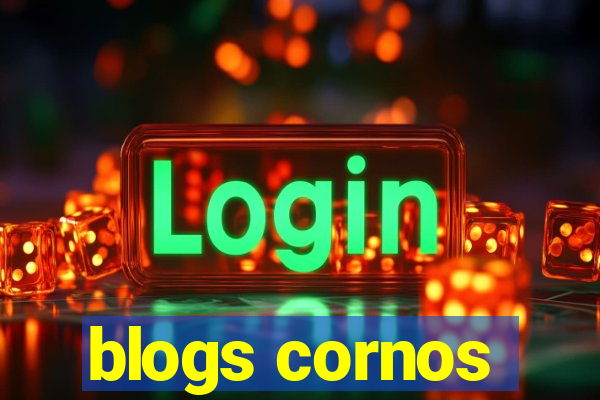 blogs cornos