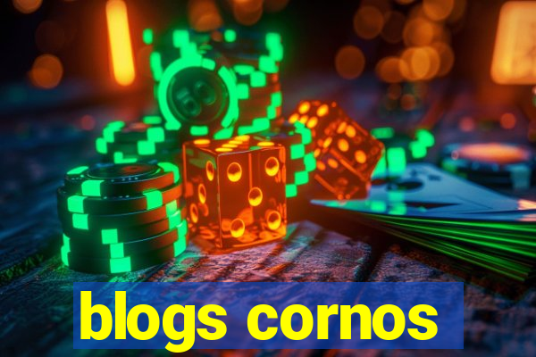 blogs cornos