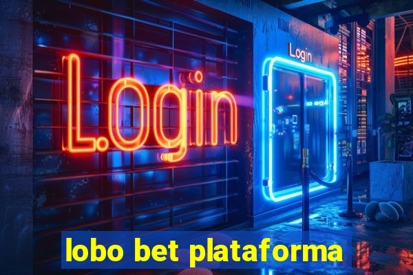 lobo bet plataforma