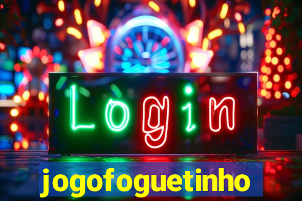 jogofoguetinho