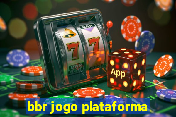 bbr jogo plataforma