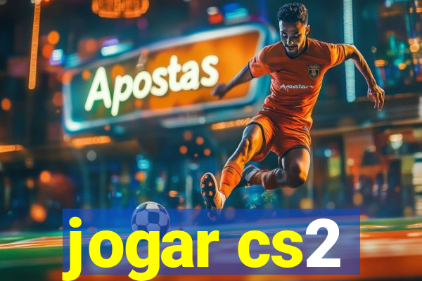 jogar cs2