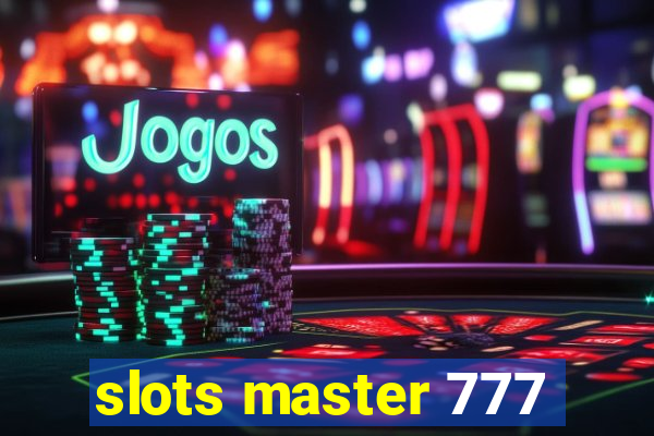 slots master 777