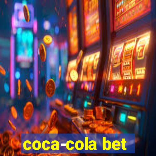 coca-cola bet