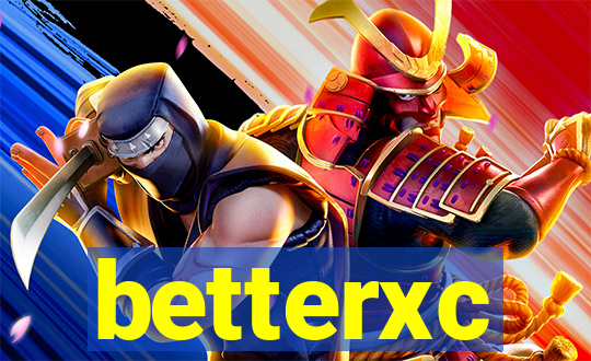 betterxc