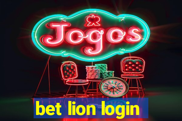 bet lion login