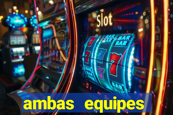 ambas equipes marcam ou mais de 2.5