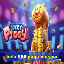 bela 888 paga mesmo