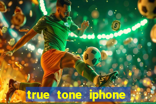 true tone iphone economiza energia