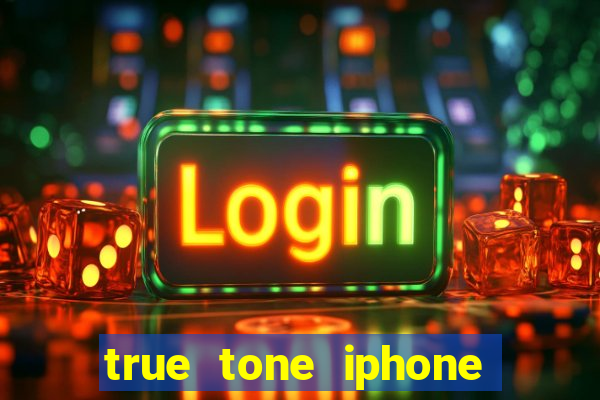 true tone iphone economiza energia