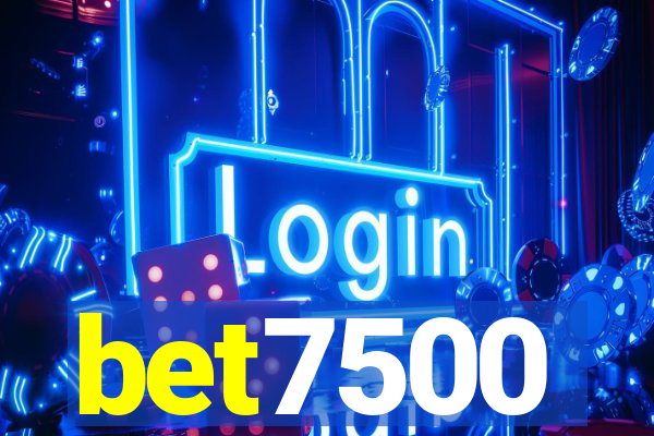 bet7500