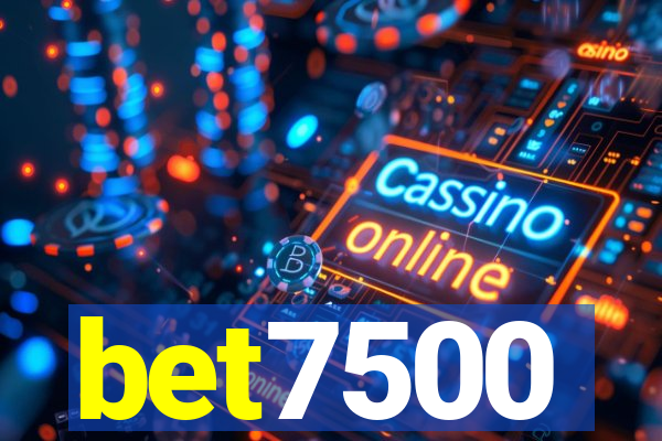 bet7500