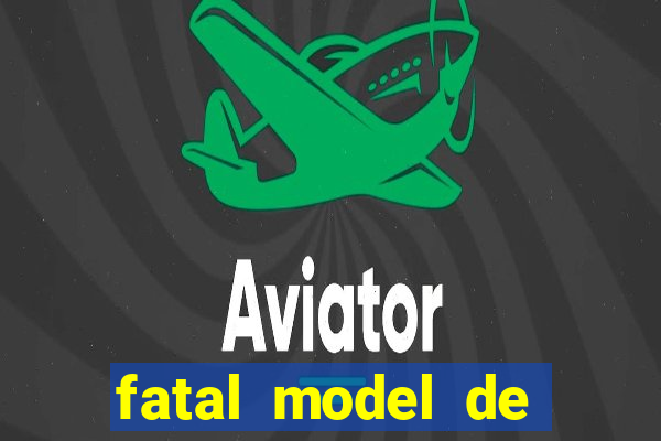 fatal model de porto velho