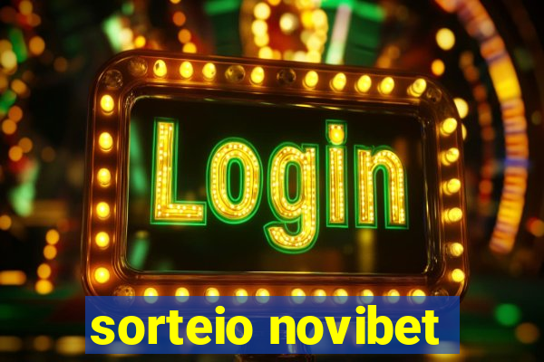 sorteio novibet