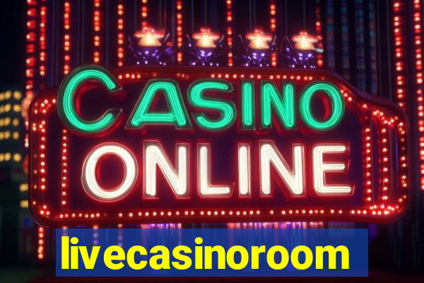 livecasinoroom