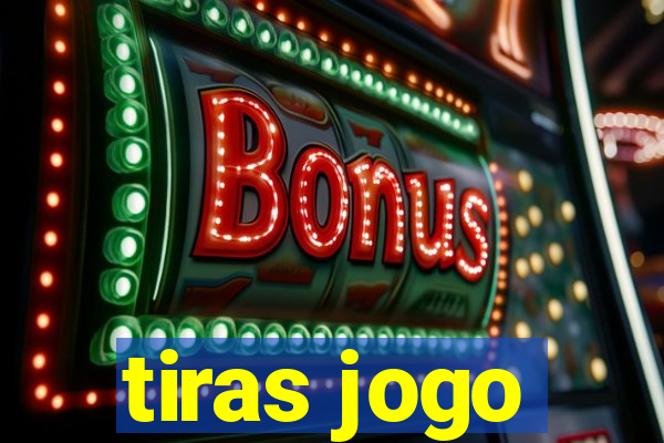 tiras jogo