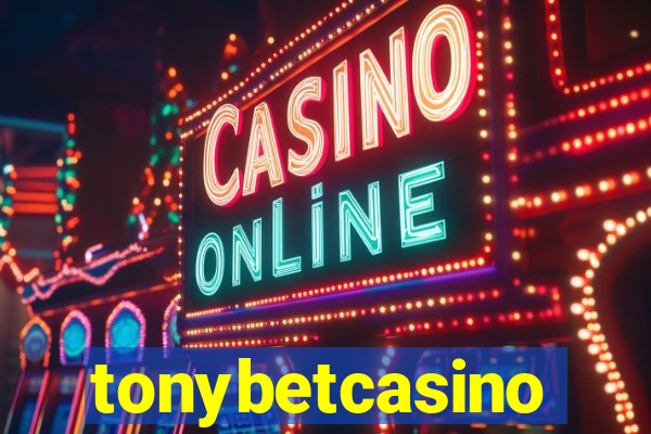 tonybetcasino