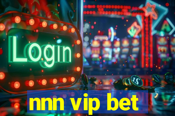 nnn vip bet