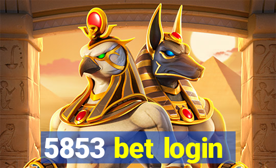 5853 bet login