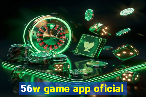 56w game app oficial