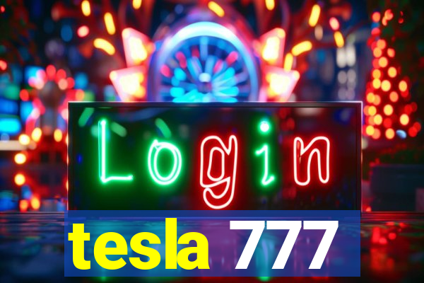 tesla 777