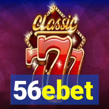 56ebet