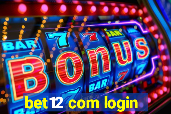 bet12 com login