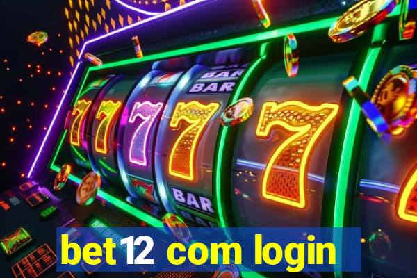 bet12 com login