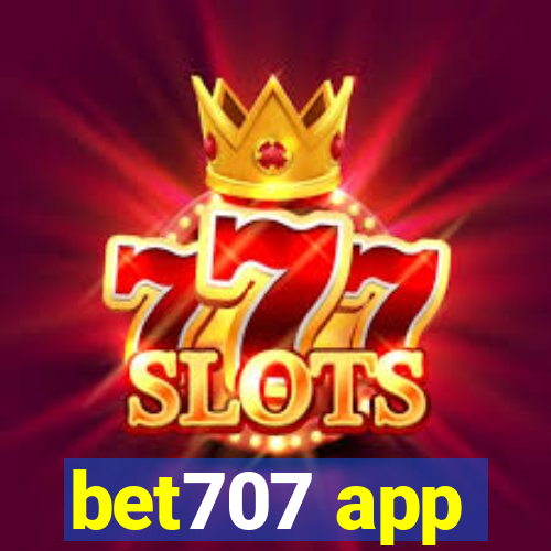 bet707 app