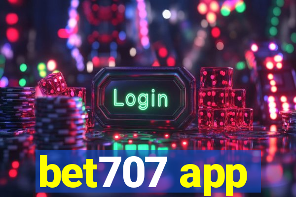 bet707 app