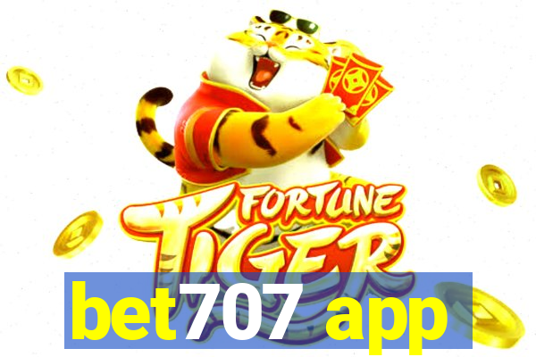 bet707 app