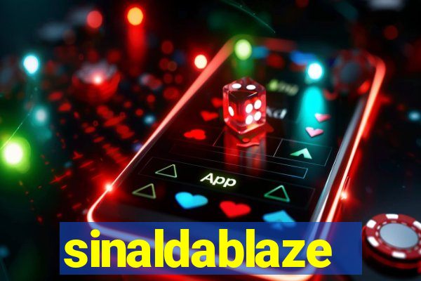 sinaldablaze