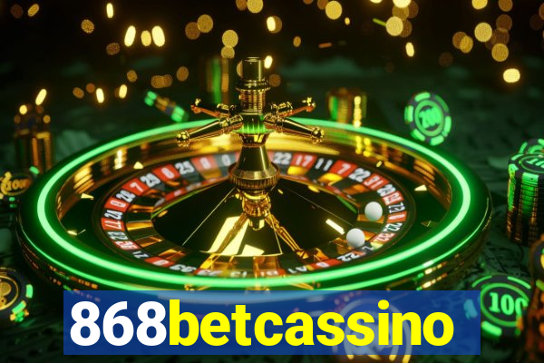 868betcassino