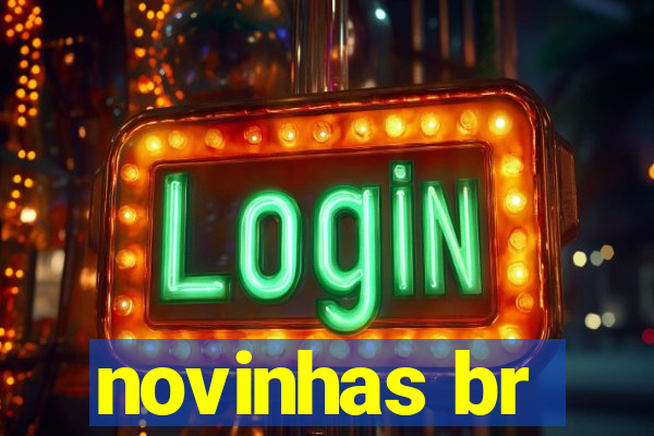 novinhas br