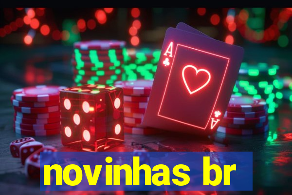 novinhas br