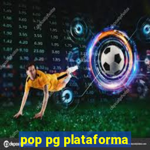 pop pg plataforma