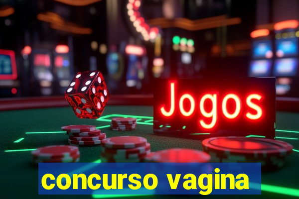 concurso vagina