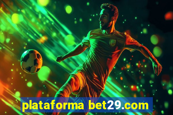 plataforma bet29.com