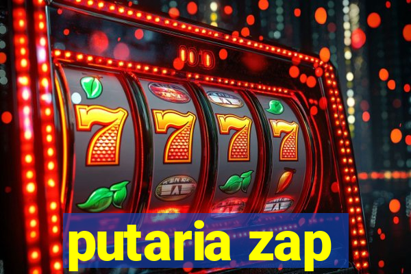 putaria zap