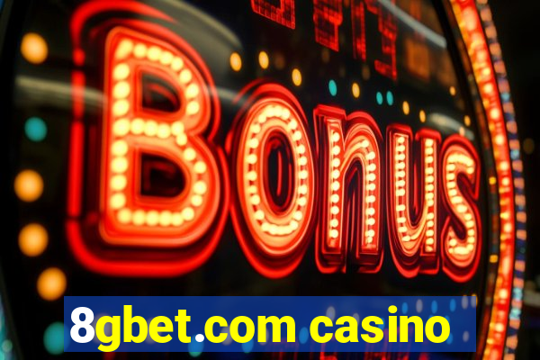 8gbet.com casino